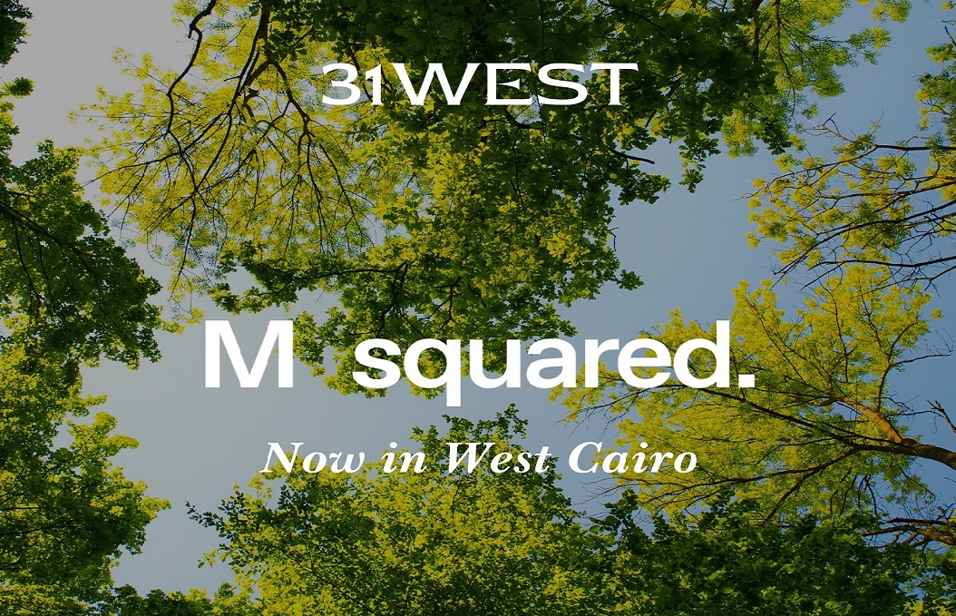 M squared تطلق المرحلة الأولى من 31 west باستثمارات تتجاوز 8 مليار جنيه